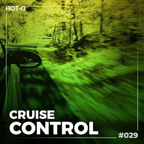 VA - Cruise Control 029 [HOTQCRCT029]